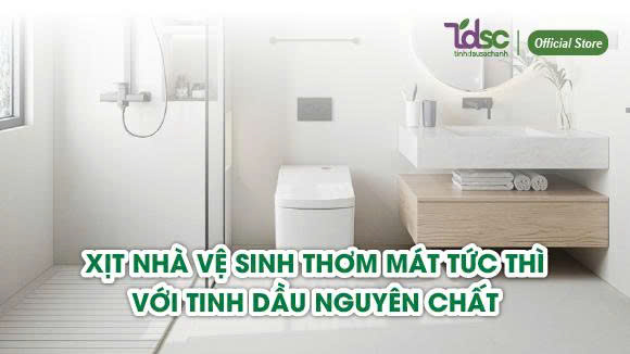 Xịt Nhà Vệ Sinh Thơm Mát Tức Thì Với Tinh Dầu Nguyên Chất